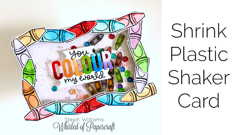 You Colour My World | Lawn Fawn Shrink Plastic Shaker Card