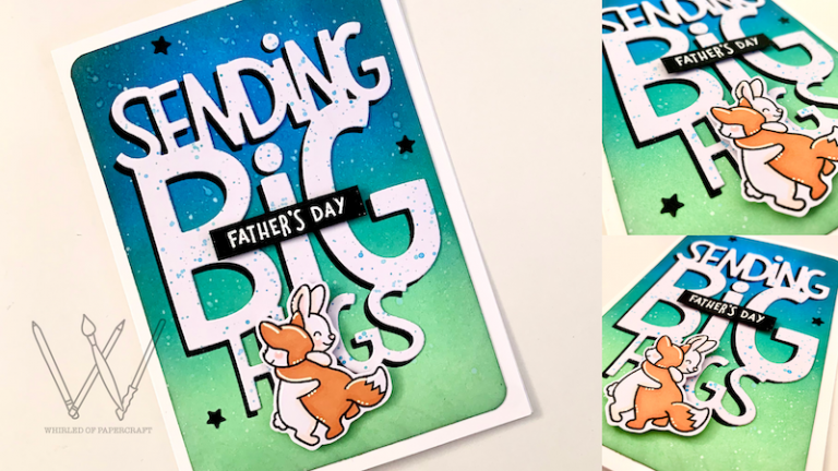 Quick Father’s Day Card | Lawn Fawn Giant Sending Big Hugs Die & Happy Hugs